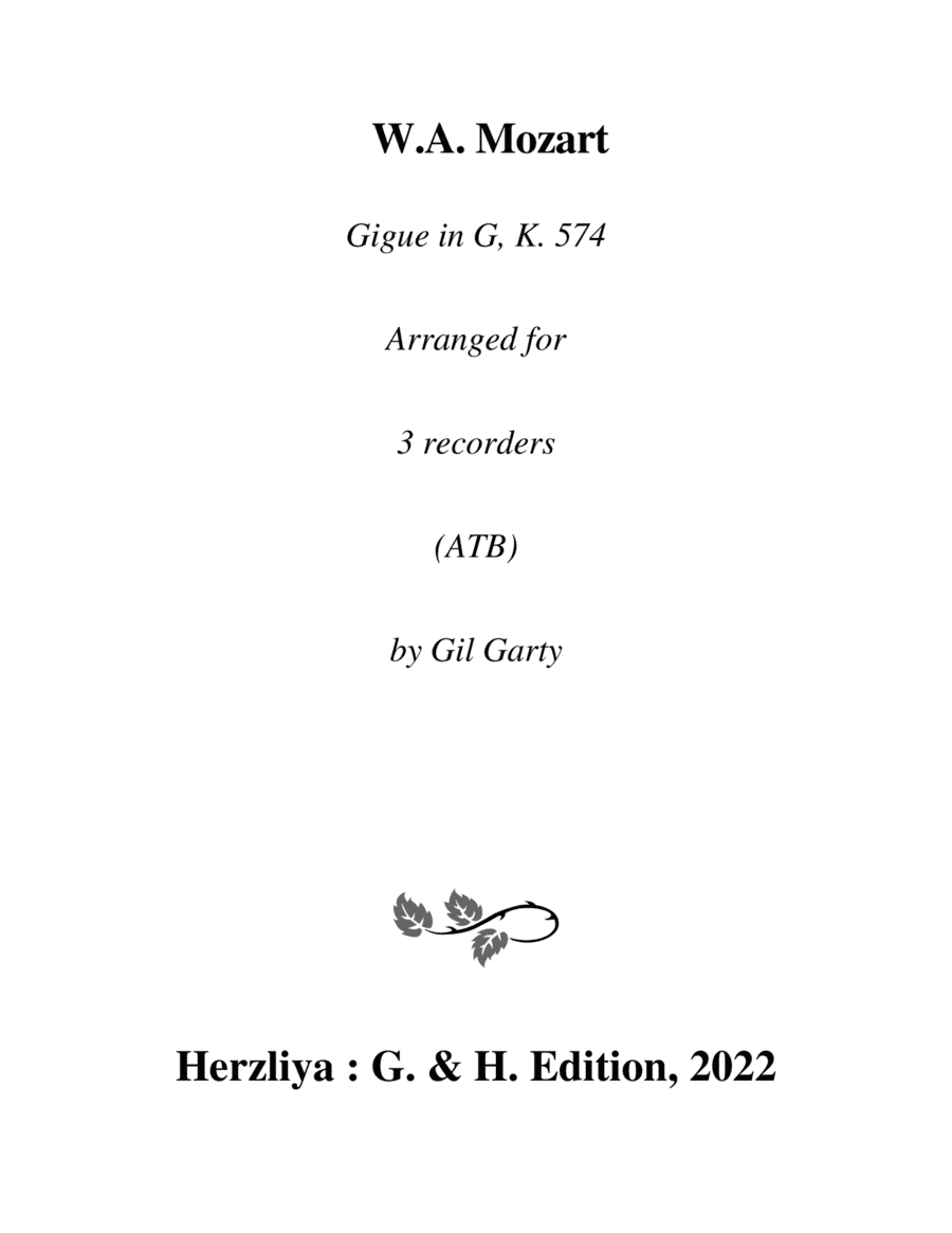 Gigue in G major, K. 574 (arrangement for 3 recorders) (arr. Gil Garty)