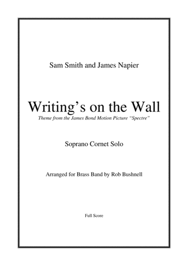Writing's On The Wall from the film SPECTRE (arr. Rob Bushnell)