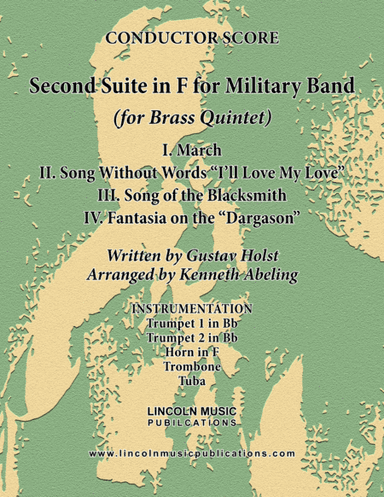 Holst - Second Suite for Military Band in F (for Brass Quintet) (arr. Kenneth Abeling)