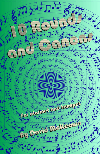 10 Rounds and Canons for Clarinet and Trumpet Duet