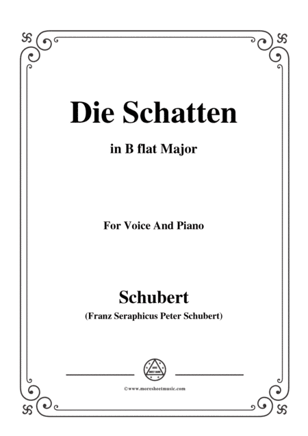 Schubert-Die Schatten,in B flat Major,for Voice&Piano (arr. MSM)
