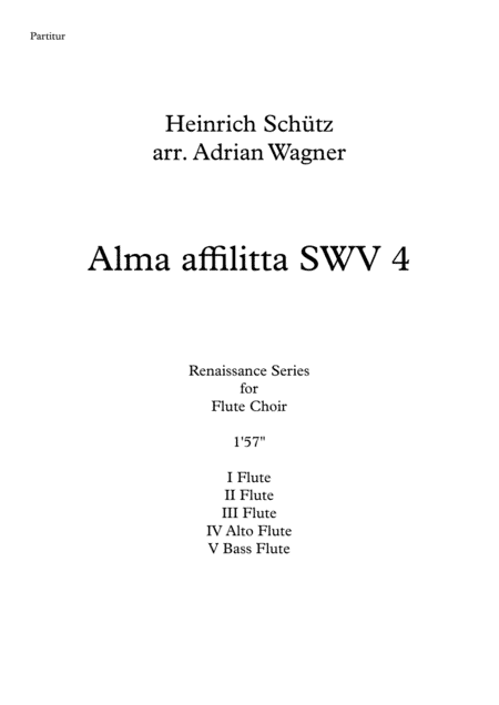 Alma affilitta SWV 4 (Heinrich Schütz) Flute Choir arr. Adrian Wagner (arr. Adrian Wagner)
