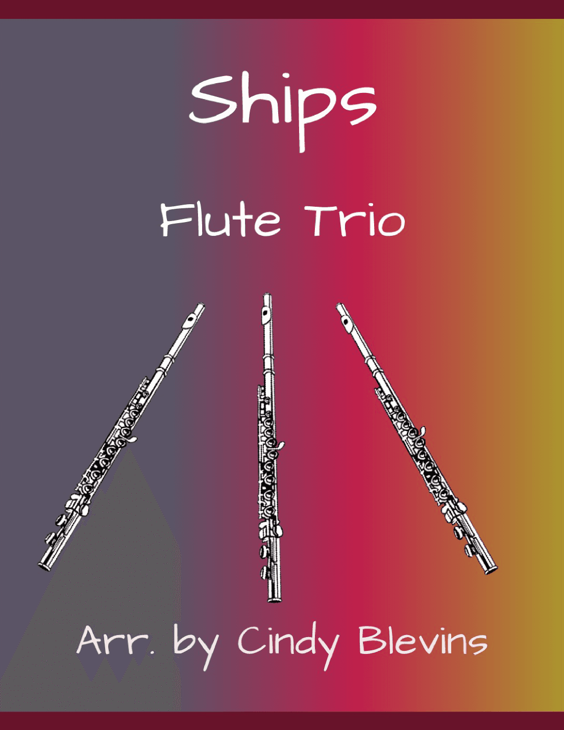 Ships (arr. Cindy Blevins)