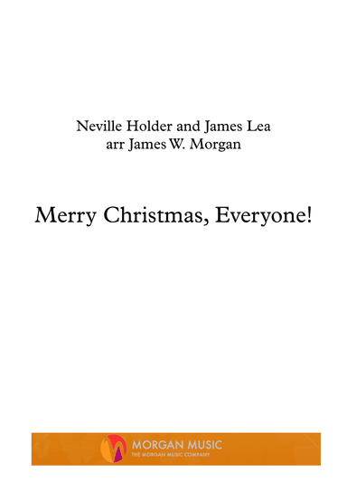Merry Xmas Everybody (arr. James W. Morgan)