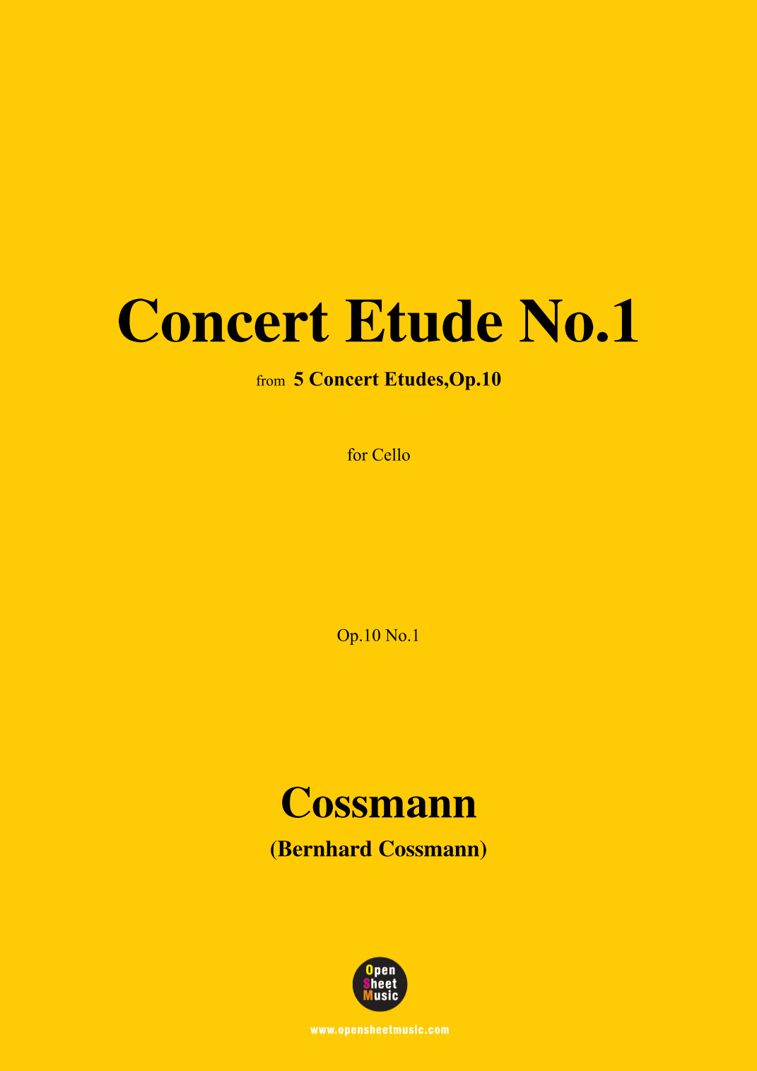 B. Cossmann-Concert Etude No.1,Op.10',for Cello (arr. OSM Press)