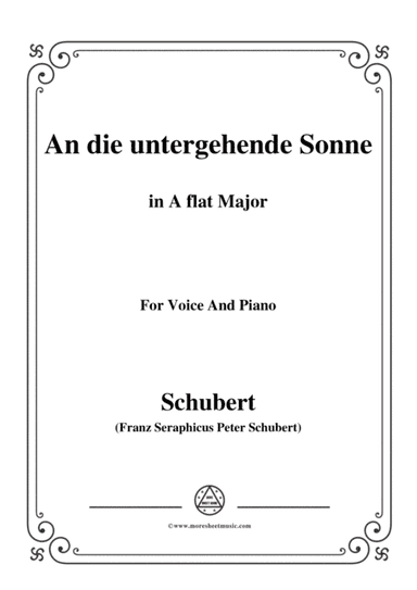 Schubert-An die untergehende Sonne,Op.44,in A flat Major,for Voice&Piano (arr. MSM)