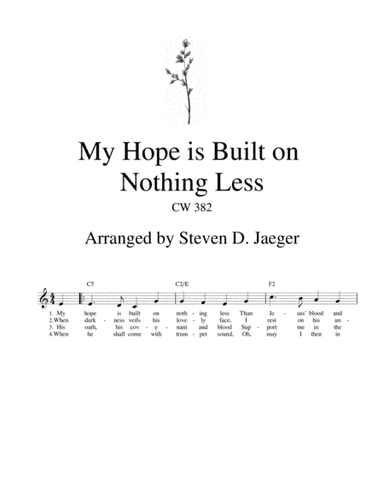 My Hope is Built on Nothing Less - CW 382 - Lead Sheet (arr. Steven D. Jaeger)