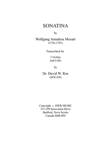 Sonatina by Wolfgang Amadeus Mozart (1756-1791) (arr. Dr. David W. Roe (SOCAN))