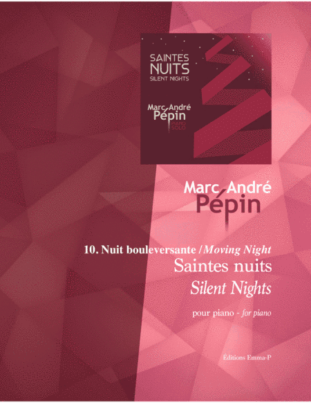 Moving Night / Nuit bouleversante (Variation on Silent Night) (arr. Marc-André Pépin)