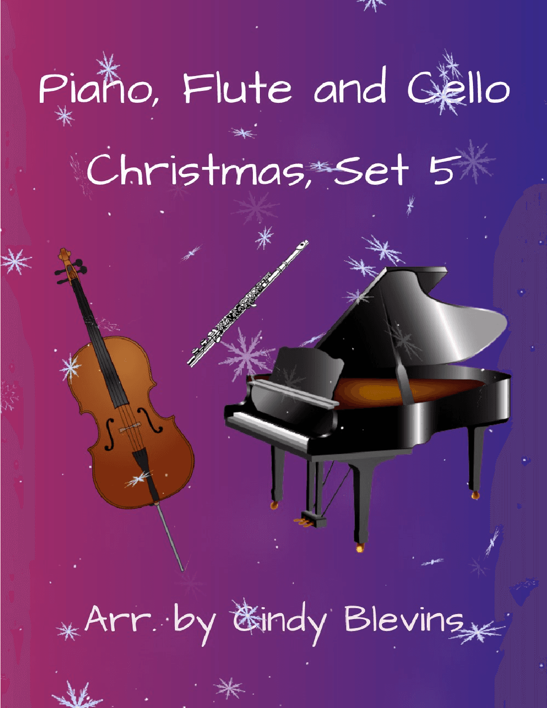 Piano, Flute and Cello, Christmas, Set 5 (arr. Cindy Blevins)