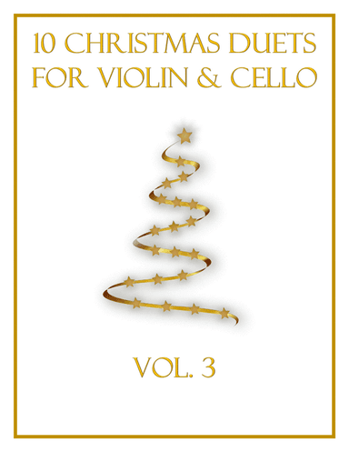 10 Christmas Duets for Violin and Cello (Vol. 3) (arr. B. C. Dockery)