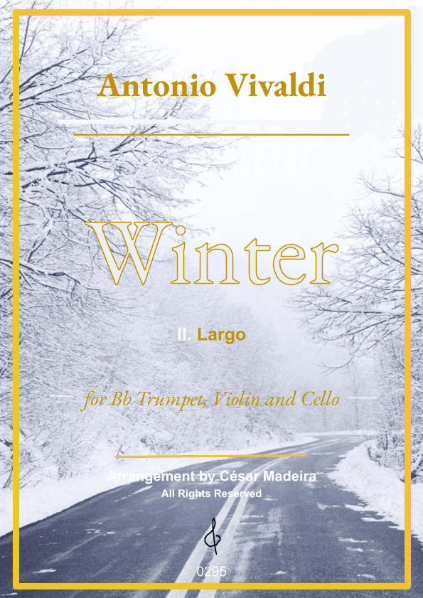 Winter by Vivaldi - Bb Trumpet, Violin and Cello - II. Largo (Full Score and Parts) (arr. César Madeira)