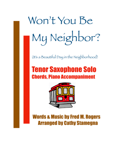 Won't You Be My Neighbor? (it's A Beautiful Day In The Neighborhood) (arr. Cathy Stamegna)