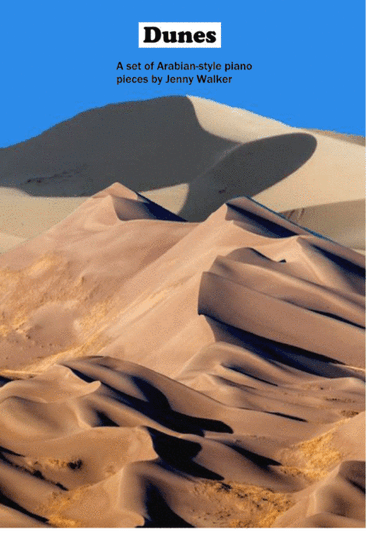 Dunes - a set of Arabian-style piano pieces