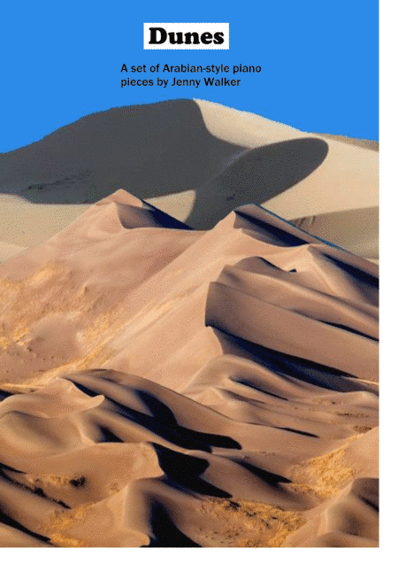 Dunes - a set of Arabian-style piano pieces