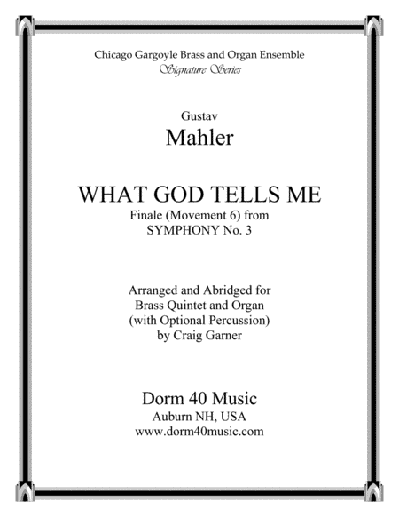 What God Tells Me (Finale from Symphony No. 3)  (for Brass Quintet and Organ) (arr. Craig Garner)