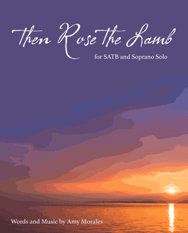 Then Rose the Lamb