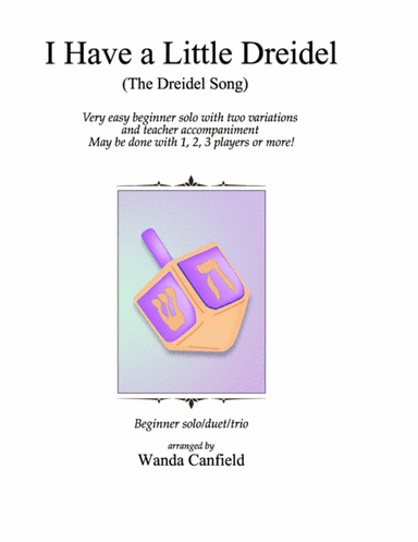 I Have a Little Dreidel (The Dreidel Song) (arr. Wanda Canfield)