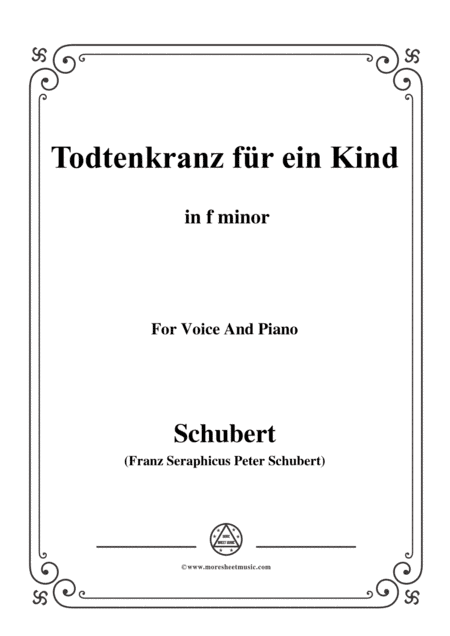 Schubert-Todtenkranz für ein Kind,in f minor,for Voice&Piano (arr. MSM)
