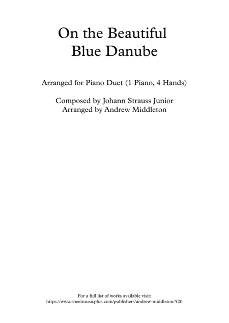 On the Beautiful Blue Danube arranged for piano duet (arr. Andrew Middleton)