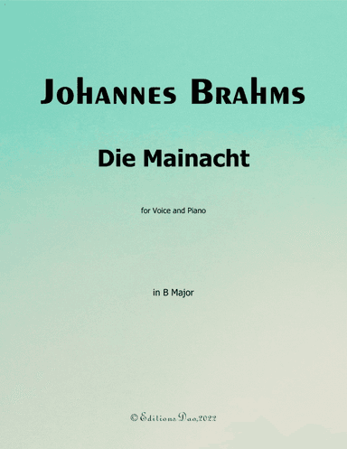 Die Mainacht, by Brahms, in B Major (arr. Editions Dao)