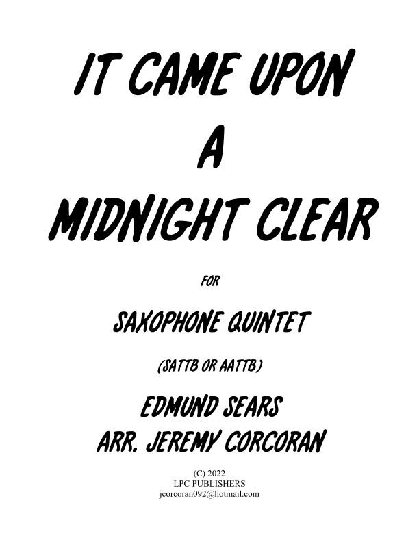 It Came Upon A Midnight Clear for Saxophone Quintet (arr. Jeremy Corcoran)
