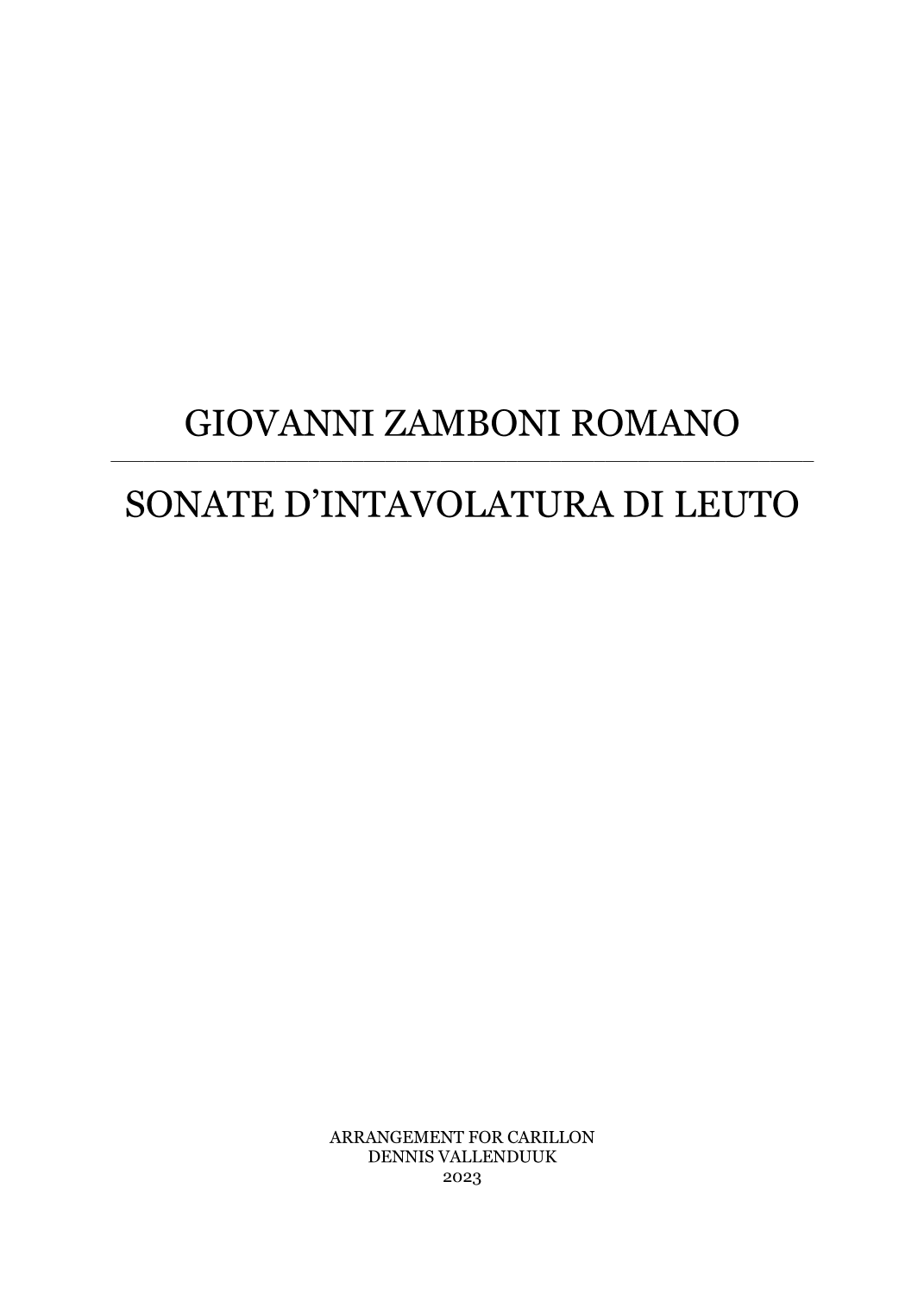 Sonate d'intavolatura di leuto (arr. Dennis Vallenduuk)