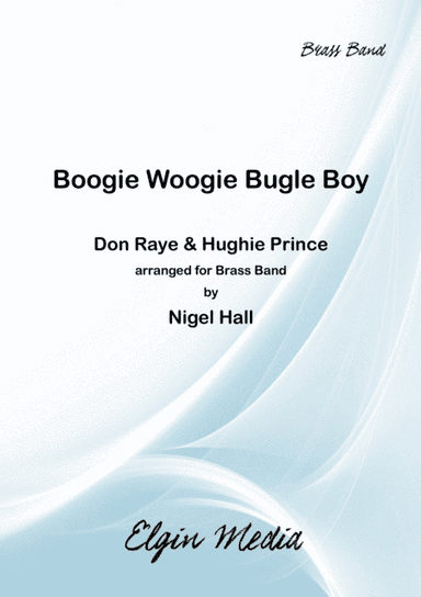 Boogie Woogie Bugle Boy (arr. Nigel Hall)