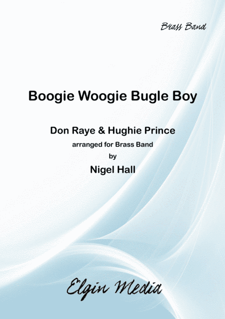 Boogie Woogie Bugle Boy (arr. Nigel Hall)