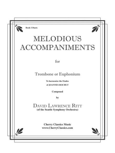 Melodious Accompaniments to Rochut Etudes Book 1 for Trombone or Euphonium