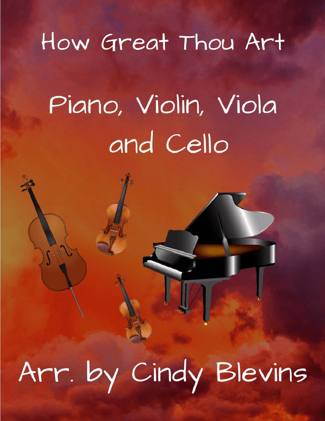 How Great Thou Art, for Violin, Viola, Cello and Piano (arr. c)