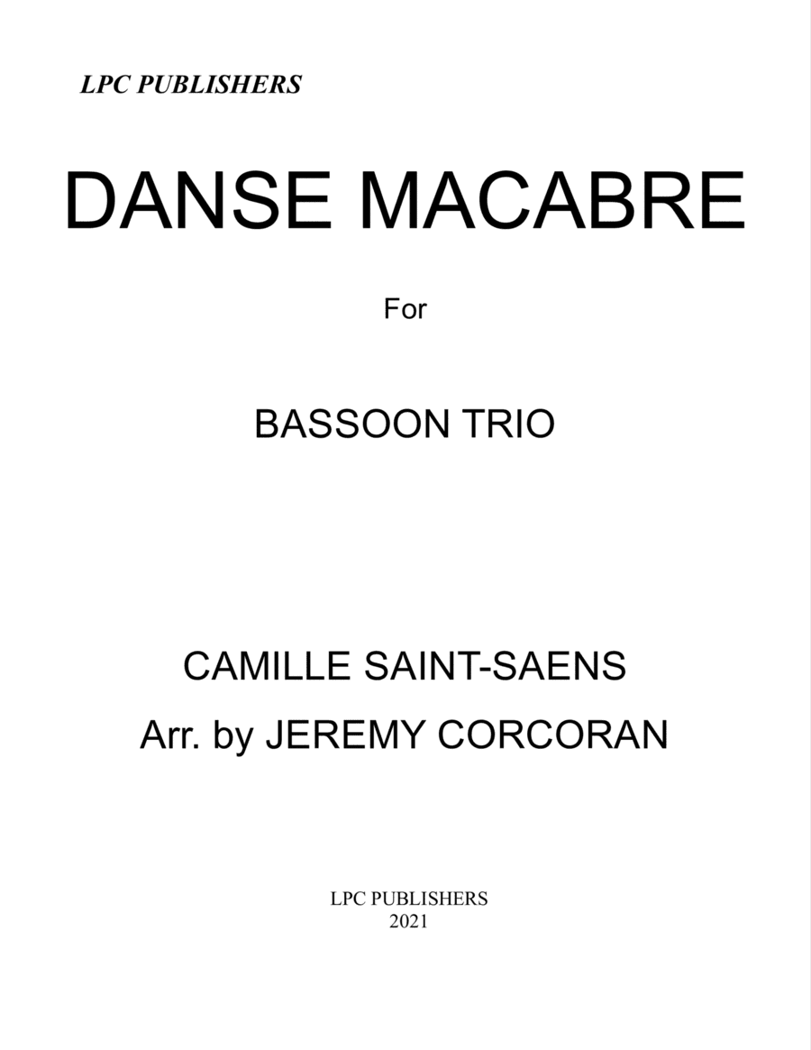 Danse Macabre for Three Bassoons (arr. Jeremy Corcoran)