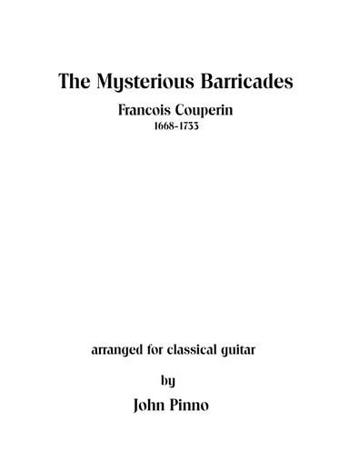 The Mysterious Barricades (for solo classical guitar) (arr. John Pinno)