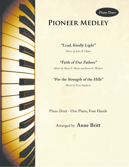 Pioneer Medley (arr. Anne Britt)