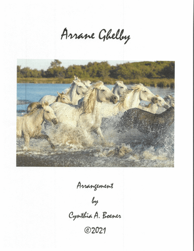 Arrane Ghelby (arr. Cynthia A. Boener)