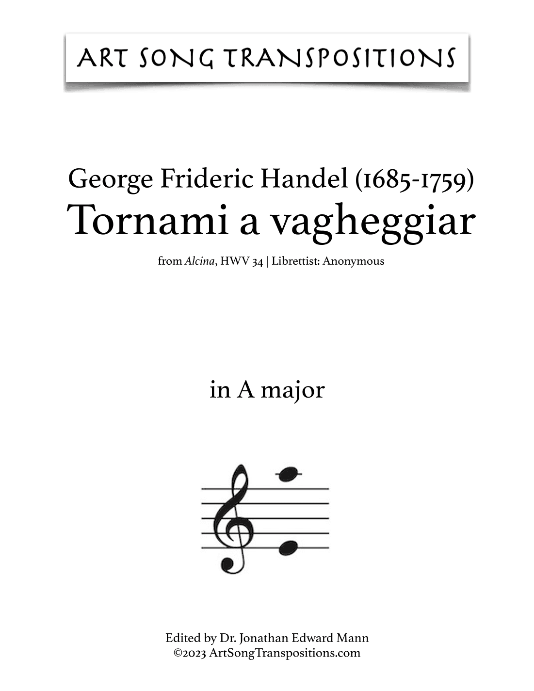 HANDEL: Tornami a vagheggiar (transposed to A major) (arr. ArtSongTranspositions.com)