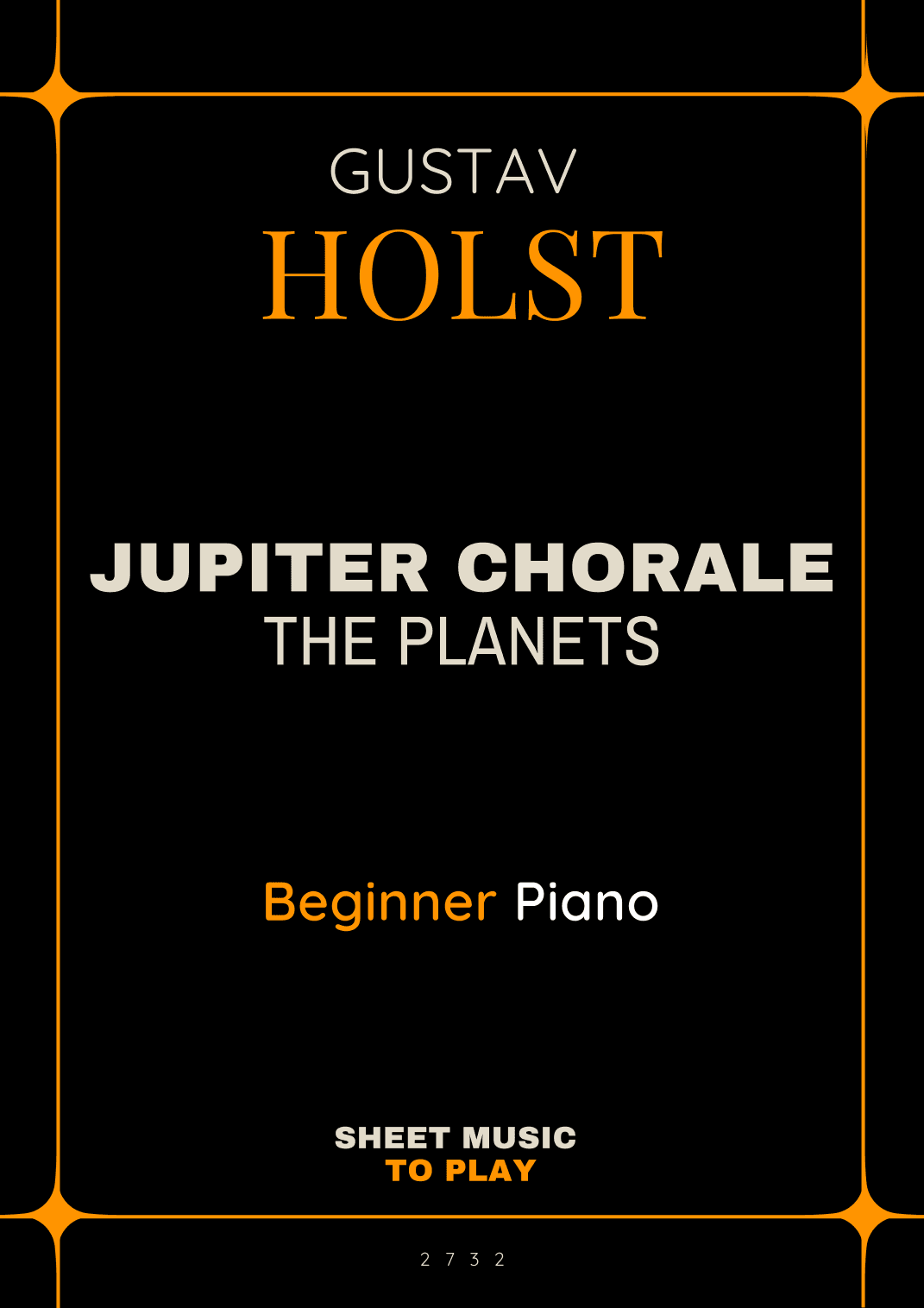Jupiter Chorale from The Planets - Easy Piano (Full Score) (arr. César Madeira)