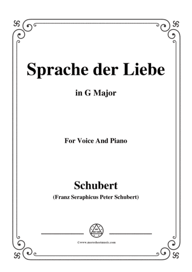 Schubert-Sprache der Liebe,Op.115 No.3,in G Major,for Voice&Piano (arr. MSM)