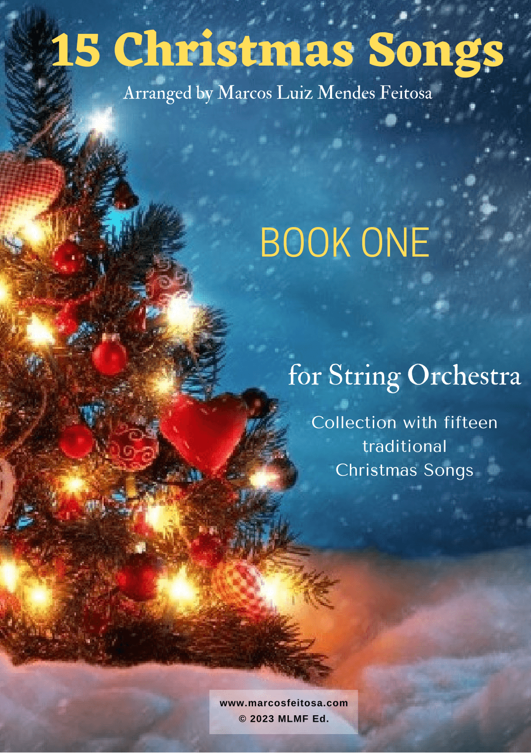 15 Christmas Songs (BOOK 1) - String Orchestra (arr. MARCOS LUIZ MENDES FEITOSA)