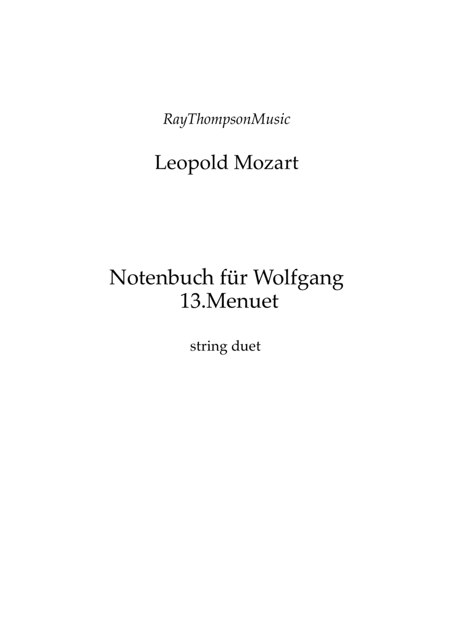 Mozart (Leopold): Notenbuch für Wolfgang (Notebook for Wolfgang) (No.13 Menuet) — string duet (arr. Ray  Thompson)