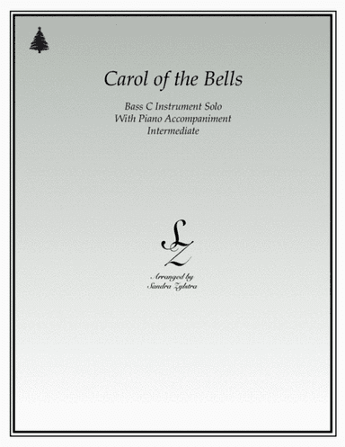 Carol of the Bells (bass C instrument solo) (arr. Sandra Zylstra)