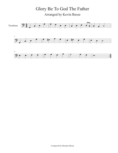 Glory Be To God The Father (Easy key of C) - Trombone (arr. Kevin Busse)