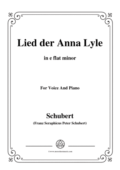 Schubert-Lied der Anna Lyle,Op.85 No.1,in e flat minor,for Voice&Piano (arr. MSM)
