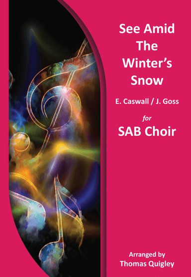 See Amid the Winter's Snow (arr. Thomas Quigley)