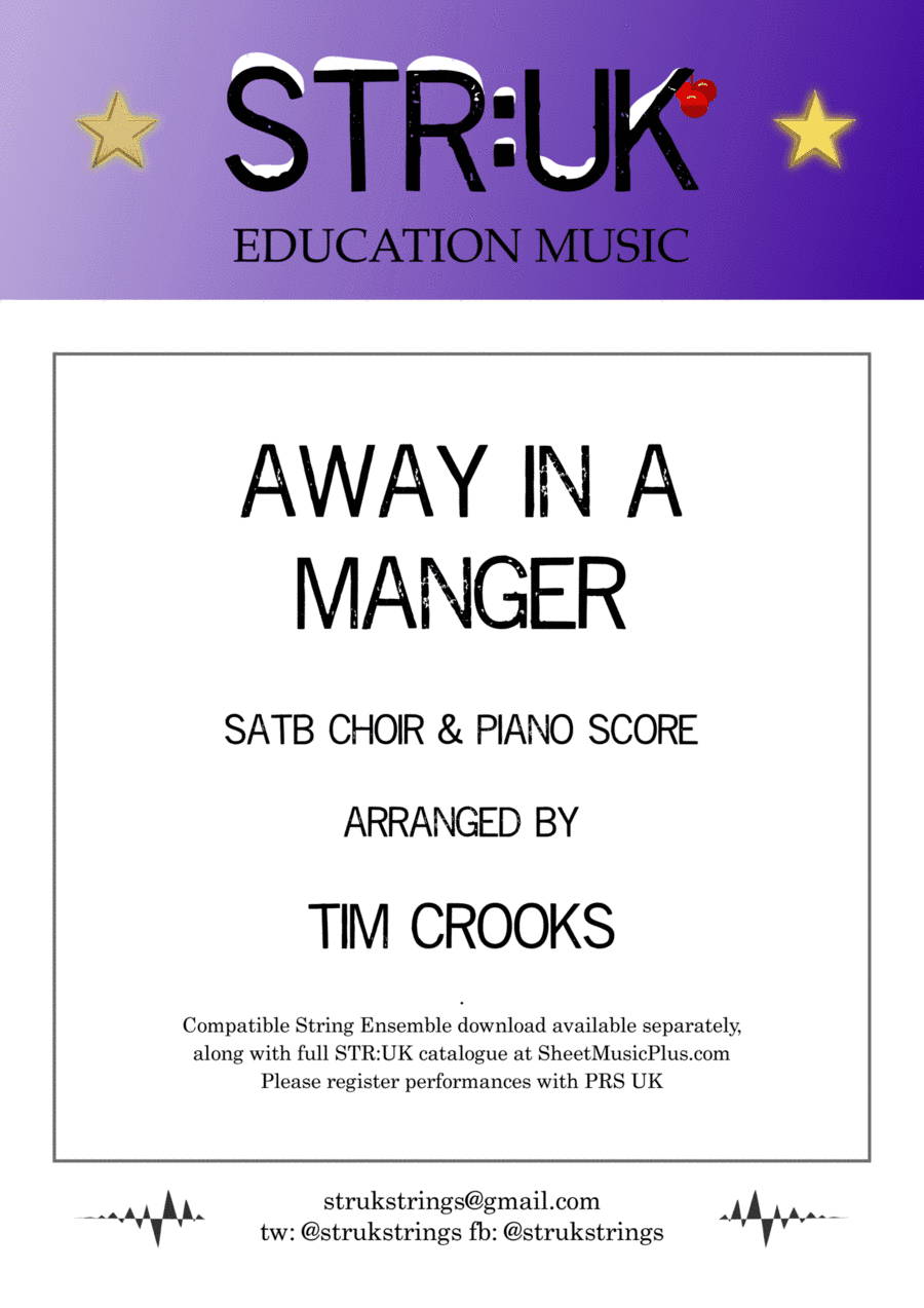 Away In a Manger (STR:UK Version) - Piano & SATB Score (arr. Tim Crooks)