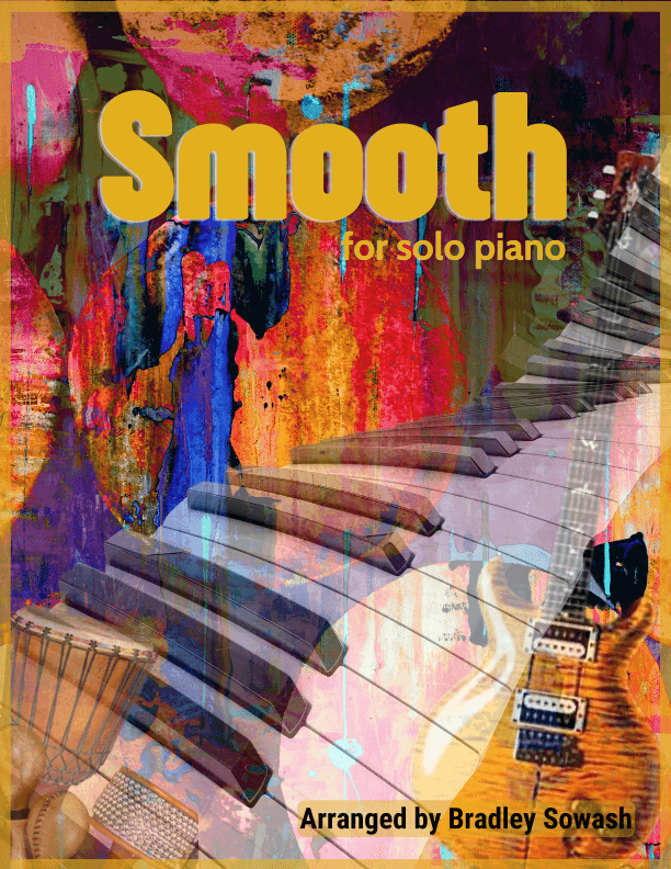 Smooth (arr. Bradley Sowash Music)