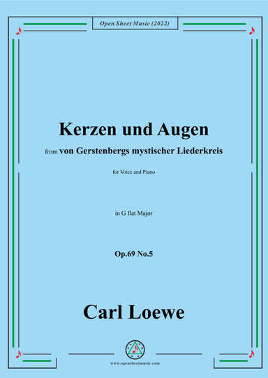 Loewe-Kerzen und Augen,Op.69 No.5,in G flat Major (arr. OSM Press)