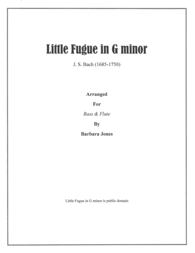 Little Fugue in G minor (Flute and Bass) (arr. Barbara Jones)