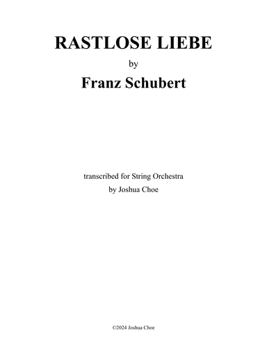 Rastlose Liebe, D.138 (arr. Joshua Choe)