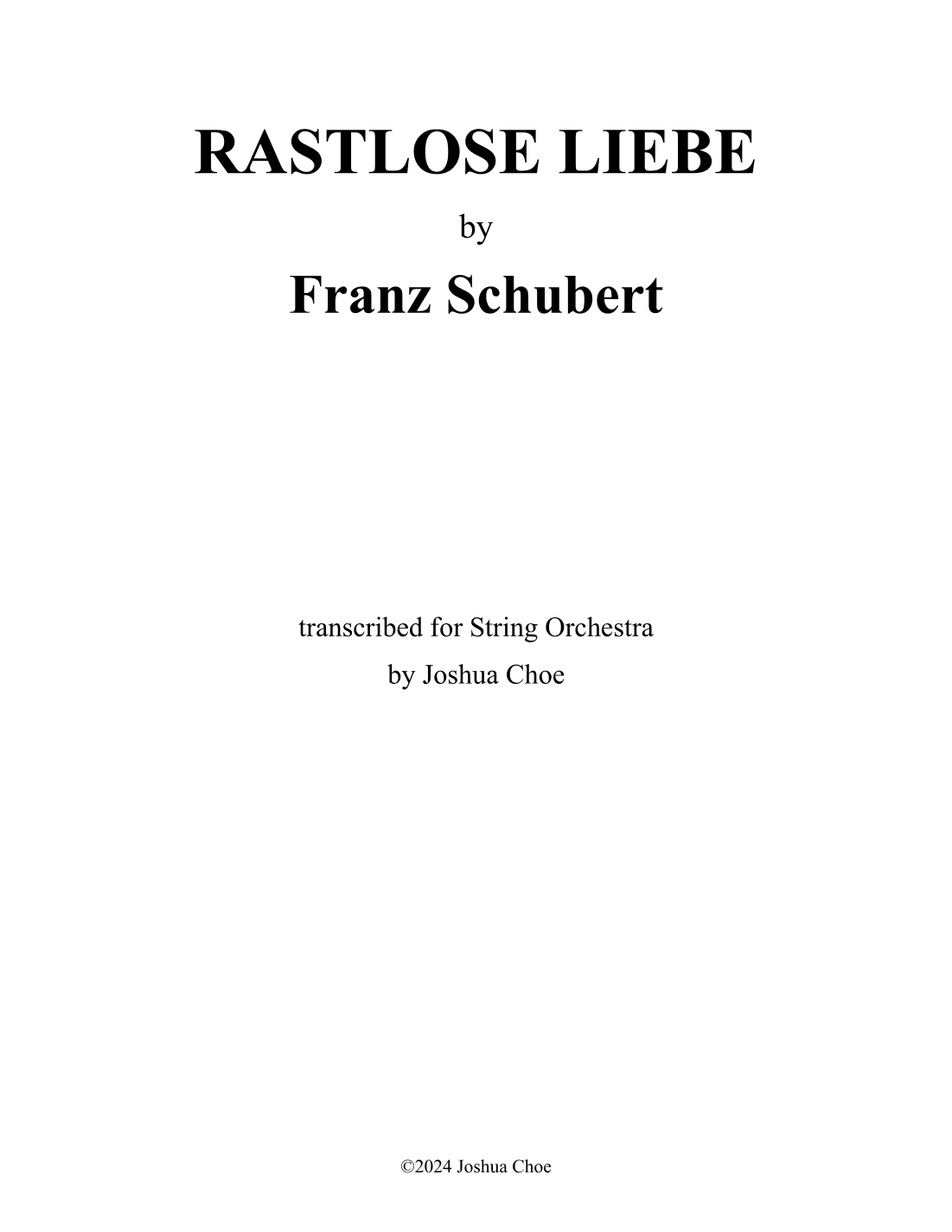 Rastlose Liebe, D.138 (arr. Joshua Choe)